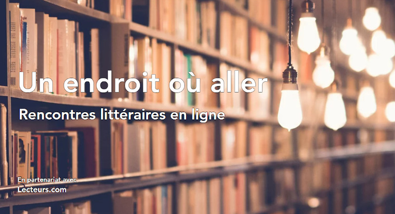 Rencontre d’auteur sur la plateforme 1endroitoualler