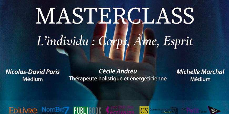 Masterclass – L’individu : Corps, Âme, Esprit