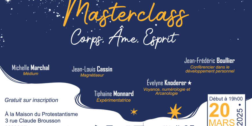 Masterclass – Corps, Âme, Esprit